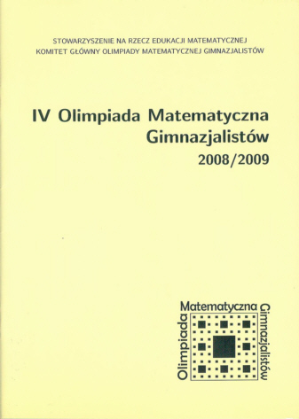IV Olimpiada Matematyczna Gimnazjalistw 2008/2009